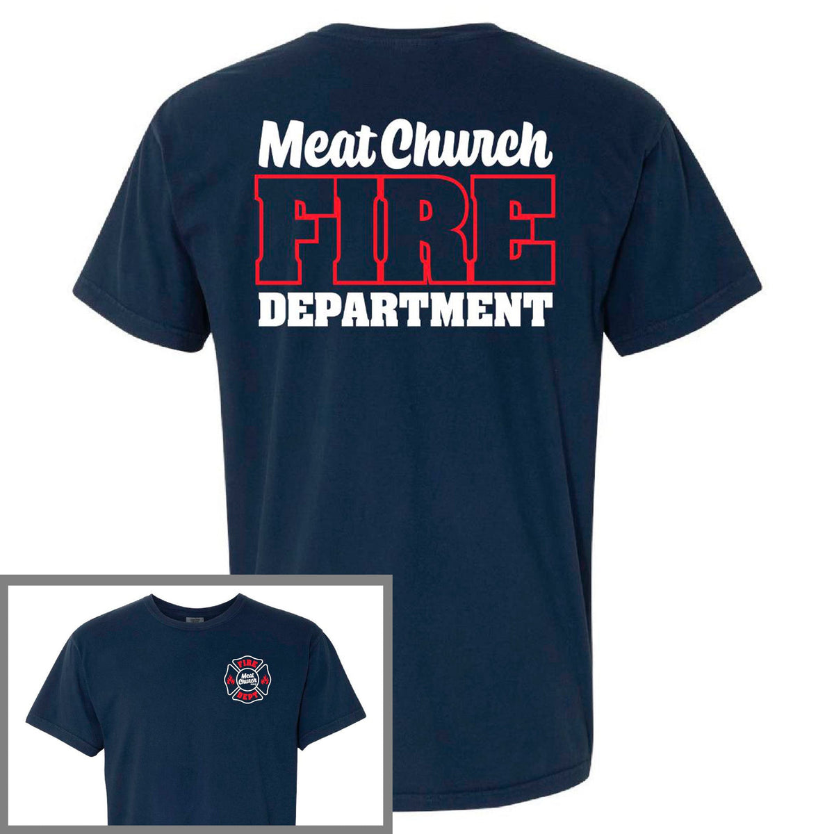 meat-church-fire-dept-comfort-colors-t-shirt-e9 FireDept.jpg